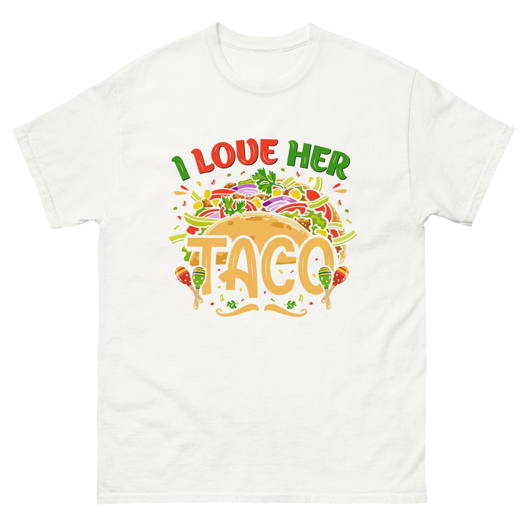 Love Her Taco Unisex classic tee