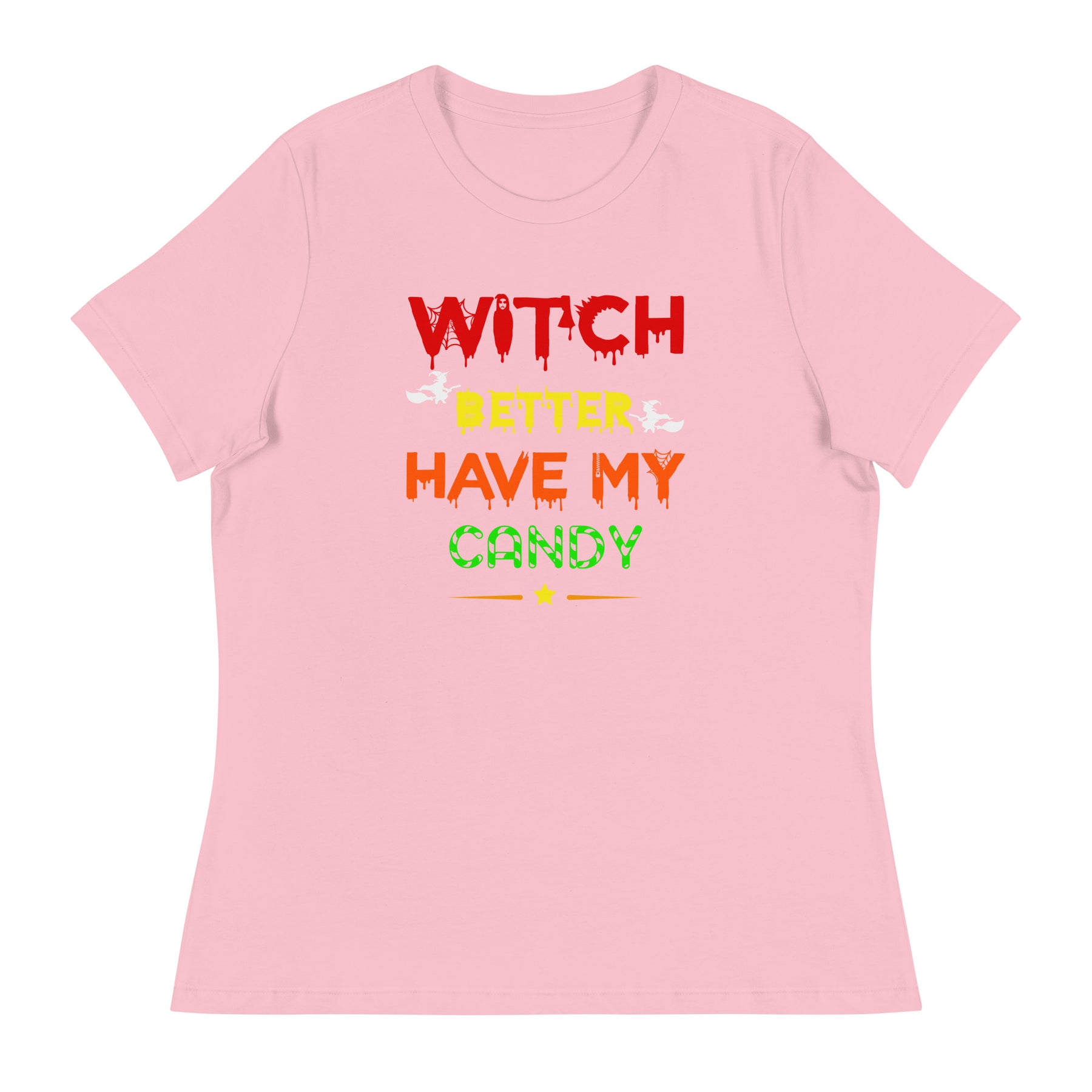 Witch Better Women's Relaxed T-Shirt